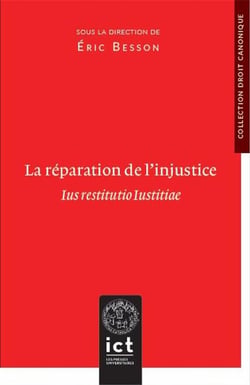 La réparation de l'injustice : Ius restitutio Iustitiae