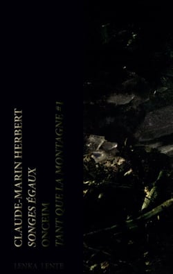 Songes égaux / Tant que la montagne #1 (livre + CD)