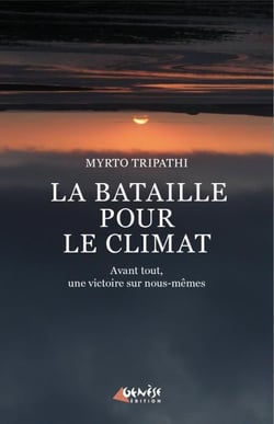 La bataille pour le climat - avant tout, une victoire sur nous-mêmes