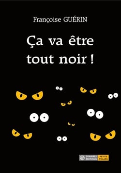 Ça va être tout noir !