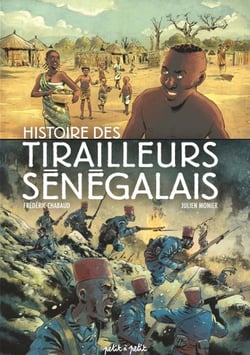 Tirailleurs sénégalais - histoire des tirailleurs sénégalais en bd