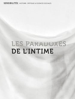 Sensibilités n.6 : les parodoxes de l'intime