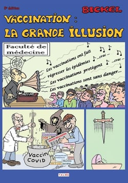 Vaccination : la grande illusion (5e édition)