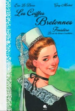 Coiffes bretonnes t.1 - Finistère