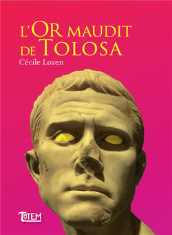 L'or maudit de tolosa