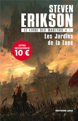 Le livre des martyrs Tome 1 : les jardins de la Lune