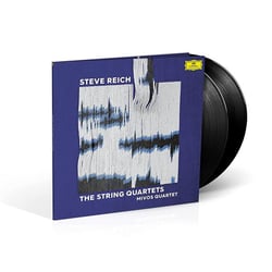 Steve Reich: The String Quartets