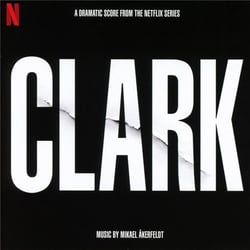 Clark (Original Motion Picture Soundtrack)