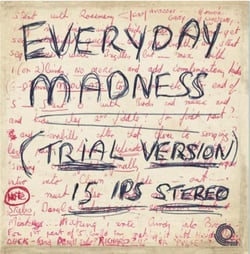 Everyday Madness