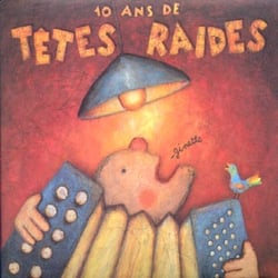 10 ans de têtes raides