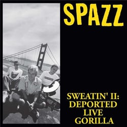 Sweatin' ii: deported live gorilla