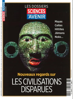 Sciences et Avenir  Hors-Série n.224 : Nouveaux regards sur les civilisations disparues