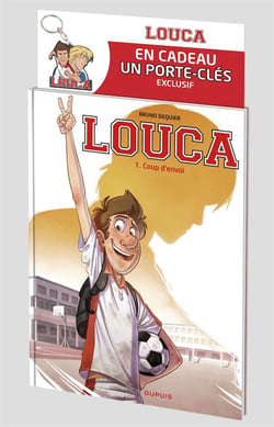 Louca Tome 1 : coup d'envoi