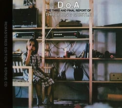 D.O.A. the third and final report of Throbbing Gristle