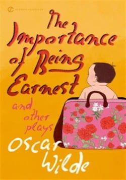 The importance of being earnest and other plays