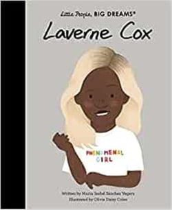 Little people, big dreams Tome 86 : Laverne Cox