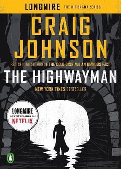 THE HIGHWAYMAN - A LONGMIRE STORY
