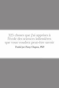 325 choses que j'ai apprises à l'école des sciences infirmières que vous voudrez peut-être savoir