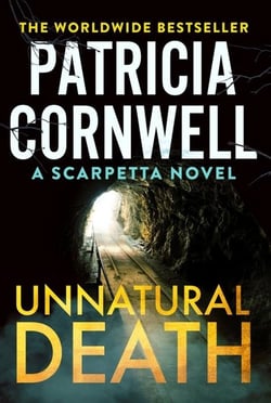 UNNATURAL DEATH - KAY SCARPETTA