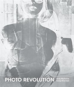 Photo revolution : andy warhol to cindy sherman