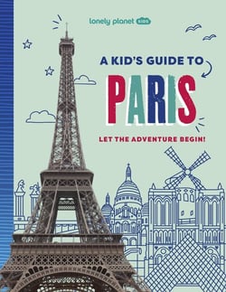 A Kid's Guide to : Paris (édition 2025)