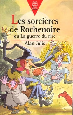 Les sorcieres de rochenoire ou la guere du rire