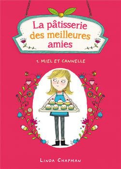 La pâtisserie des meilleures amies t.1 - miel et cannelle