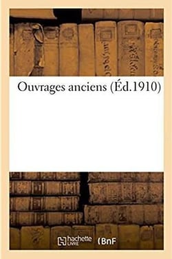 Ouvrages anciens