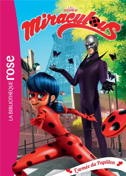 Miraculous Tome 18 : l'armée du papillon