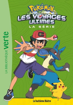 Pokémon Les voyages ultimes, Tome 23 - Le huitième Maître