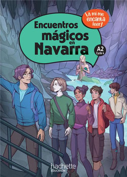 ¡a mí me encanta leer! : Encuentros Magicos en Navarra - Cycle 4 A2 - Livre élève