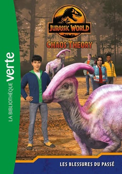 Jurassic World, la théorie du chaos Tome 4 : Les blessures du passé