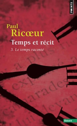 Temps et récit Tome 3 : Le temps raconté