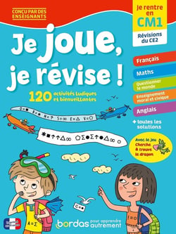Je joue, je révise - Je rentre en CM1
