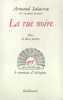La rue noire - piece en deux parties