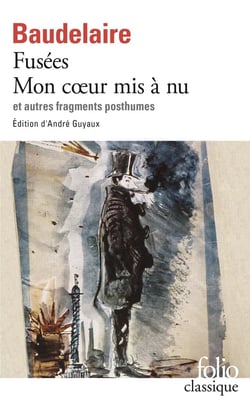 Fusées - mon coeur mis à nu et autres fragments posthumes