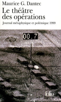 Le théâtre des opérations - journal métaphysique et polémique 1999