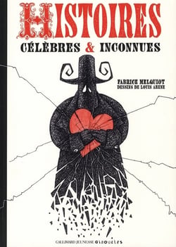 Histoires célèbres et inconnues
