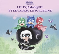 Les Pyjamasques et le cadeau de Sorceline