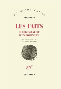 Les faits - autobiographie d'un romancier