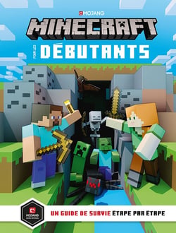 Minecraft pour les débutants - un guide de survie étape par étape