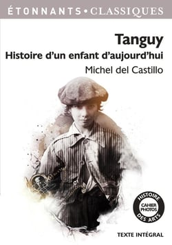 Tanguy, histoire d'un enfant d'aujourd'hui