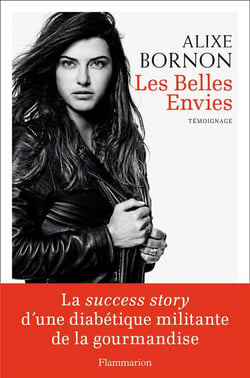 Les belles envies - la success story d'une diabétique militante de la gourmandise