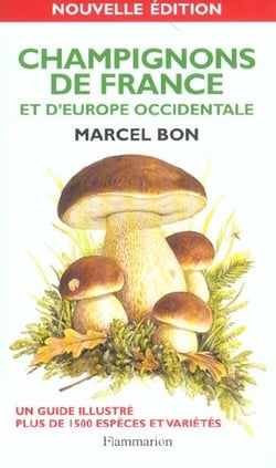 Champignons de france et d'europe occidentale (édition 2004)