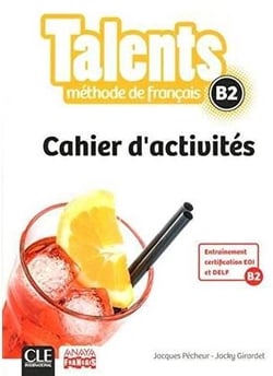 TENDANCES : niveau B2 - cahier d'activités - version anaya (édition 2018)
