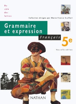 Francais 5e grammaire - livre de l'élève - édition 2001