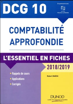 Dcg 10 - comptabilité approfondie - l'essentiel en fiches (édition 2018/2019)