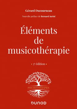 Éléments de musicothérapie (3e édition)