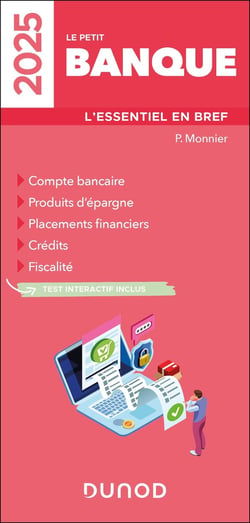 Le Petit Banque : L'essentiel en bref (édition 2025) - 13e édition