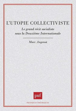 L'utopie collectiviste